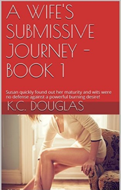 Wife's Submissive Journey: Book 1