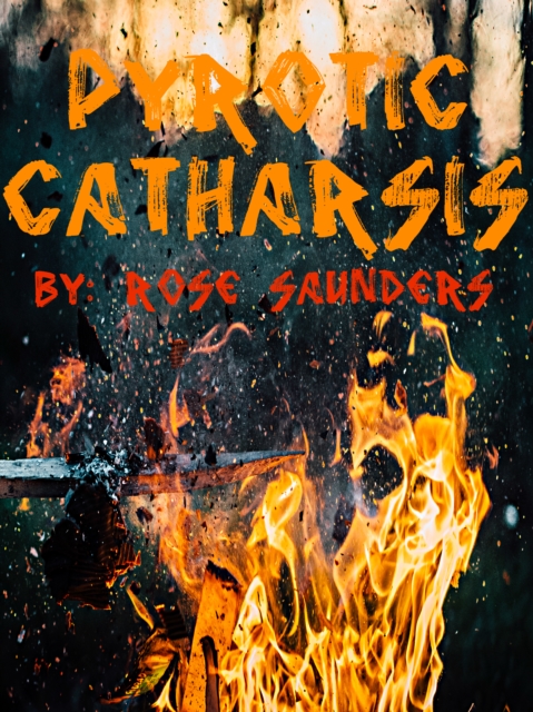 Pyrotic Catharsis