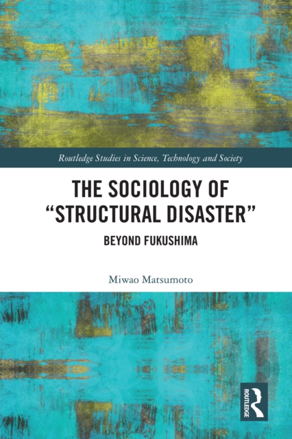 Sociology of "e;Structural Disaster"e;