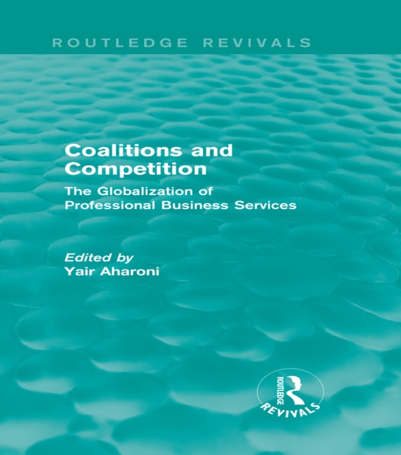 Coalitions and Competition (Routledge Revivals)