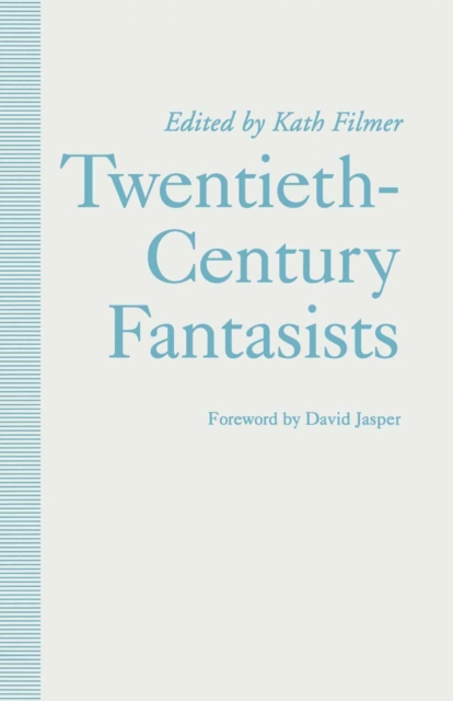 Twentieth-Century Fantasists