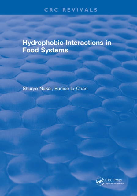Hydrophobic Interactions in Food Systems