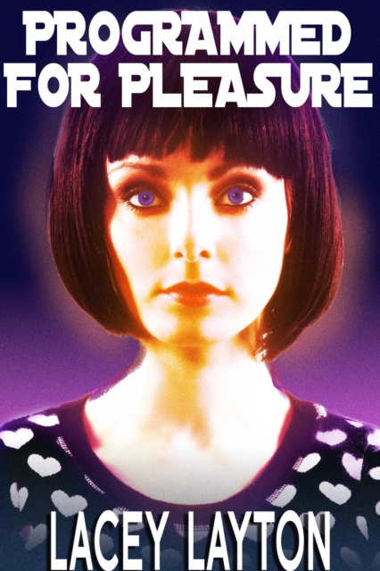 Programmed for Pleasure