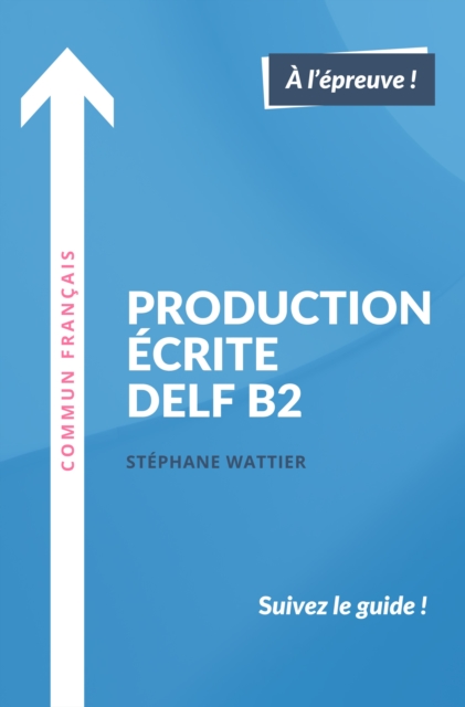 Production ecrite DELF B2