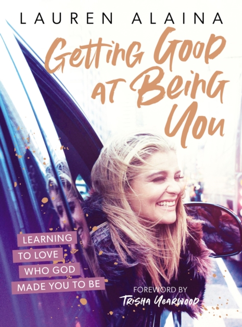 Getting Good at Being You