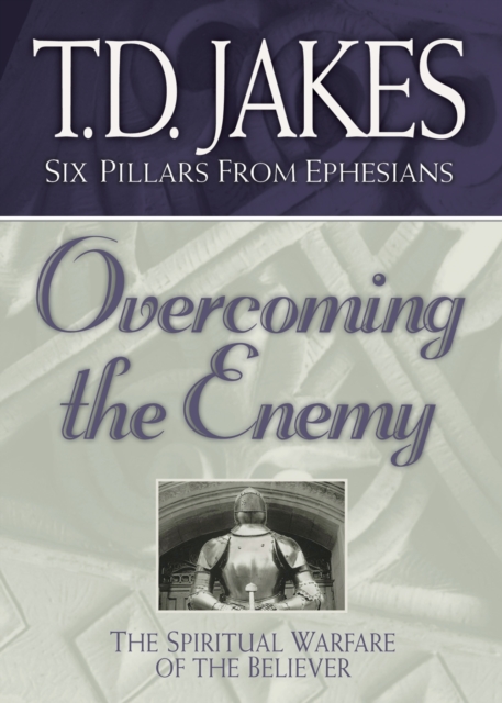 Overcoming the Enemy ( Book #6)