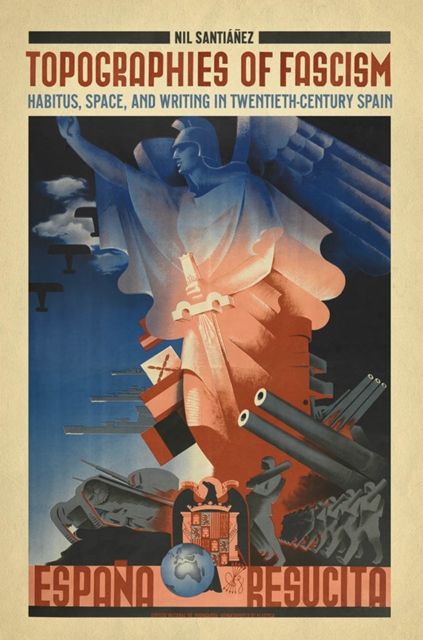 Topographies of Fascism