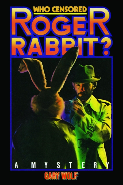 Who Censored Roger Rabbit?
