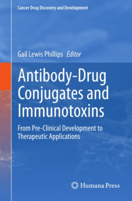 Antibody-Drug Conjugates and Immunotoxins