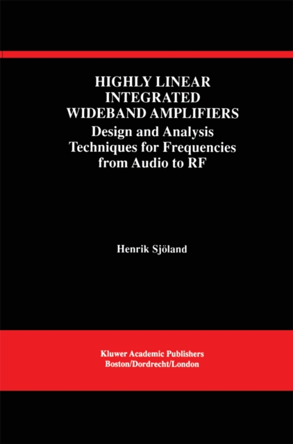 Highly Linear Integrated Wideband Amplifiers