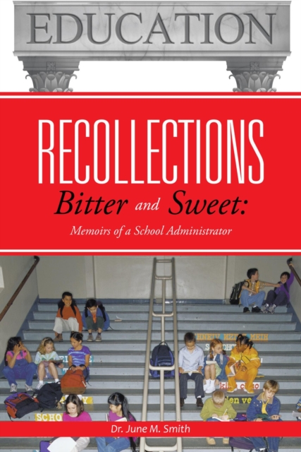 Recollections Bitter and Sweet