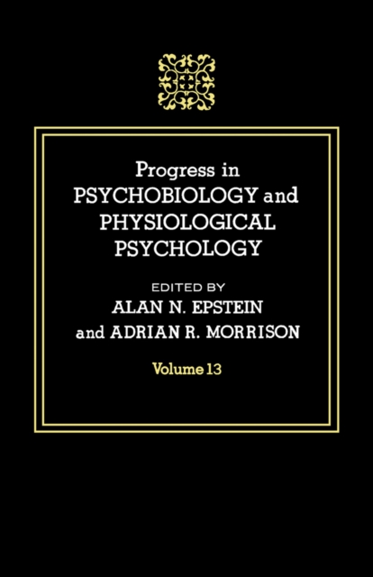 Progress in Psychobiology and Physiological Psychology