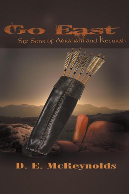 Go East: Six Sons of Abraham and Keturah