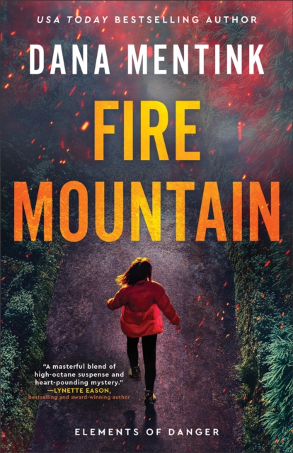 Fire Mountain (Elements of Danger Book #1)