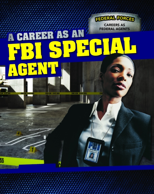 Career as an FBI Special Agent