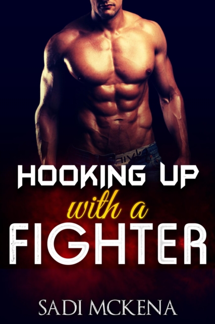 Hooking up with a Fighter