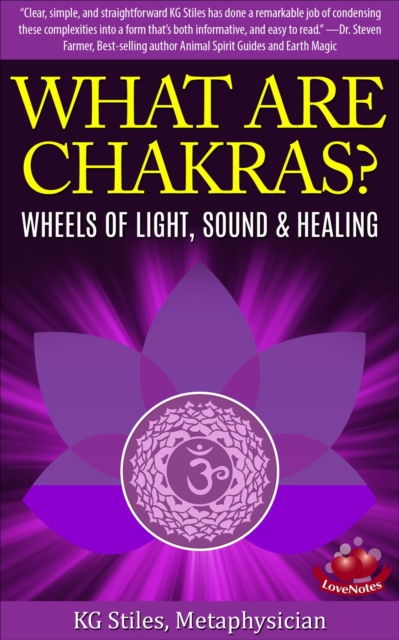 What Are Chakras? Wheels of Light, Sound & Healing