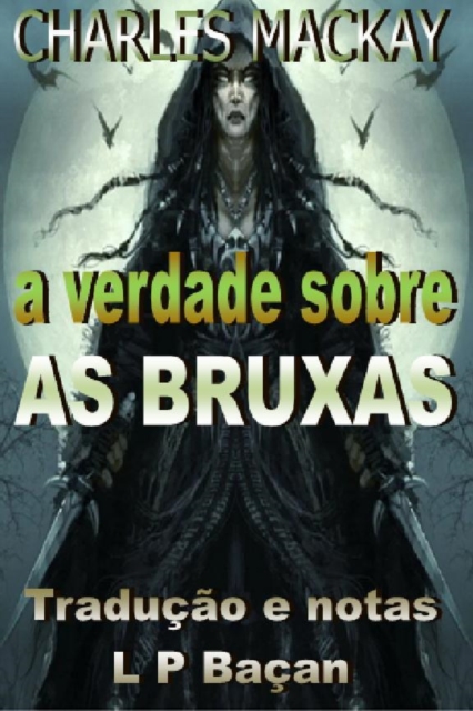 Verdade Sobre as Bruxas