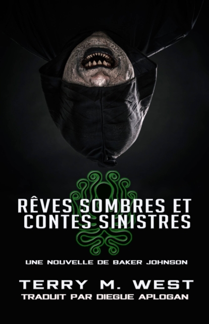 Reves sombres et contes sinistres
