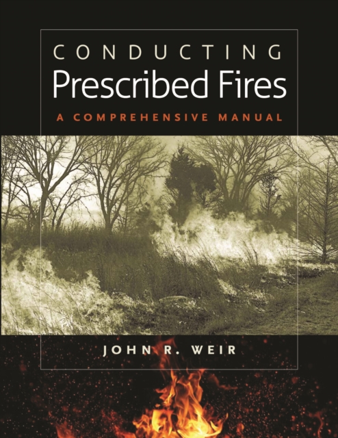 Conducting Prescribed Fires