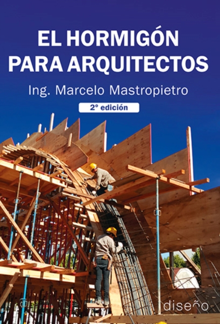 El hormigón para arquitectos (2° edición)