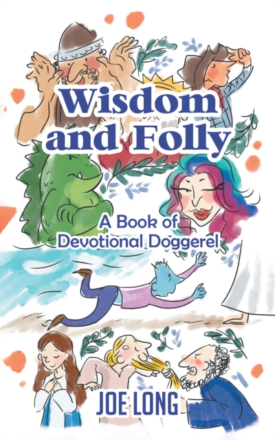 Wisdom and Folly: A Book of Devotional Doggerel