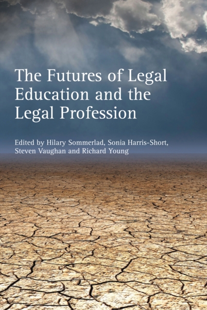 Futures of Legal Education and the Legal Profession