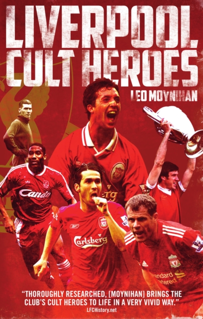 Liverpool FC Cult Heroes