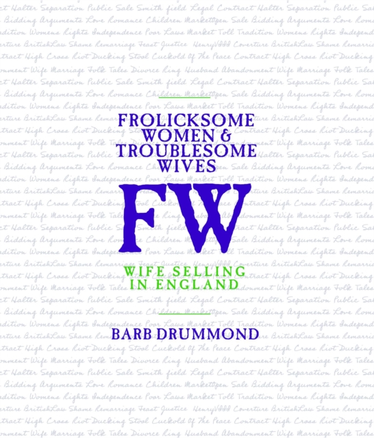 Frolicksome Women & Troublesome Wives