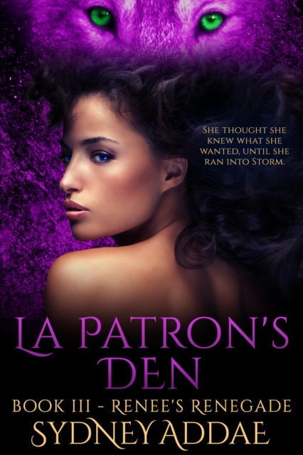 La Patron's Den - Renee's Renegade