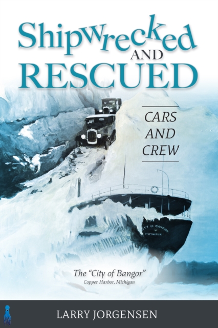 Shipwrecked and Rescued: Cars and Crew