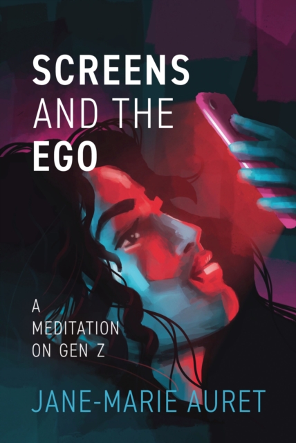 Screens and the Ego