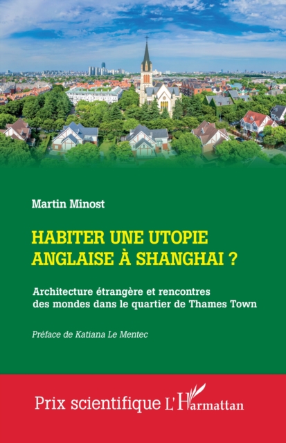 Habiter une utopie anglaise à Shanghai ?