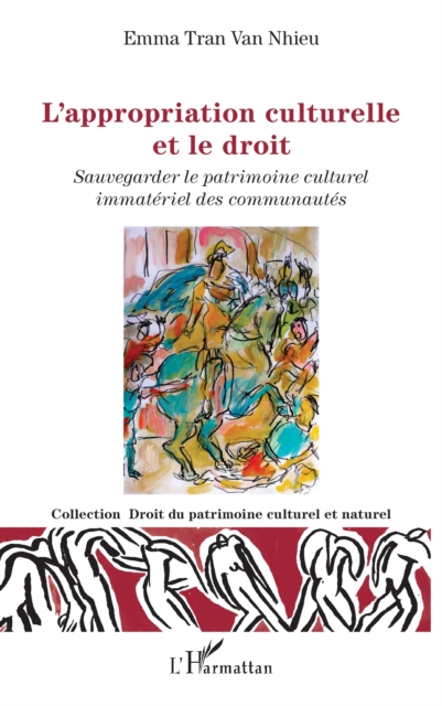 L'appropriation culturelle et le droit