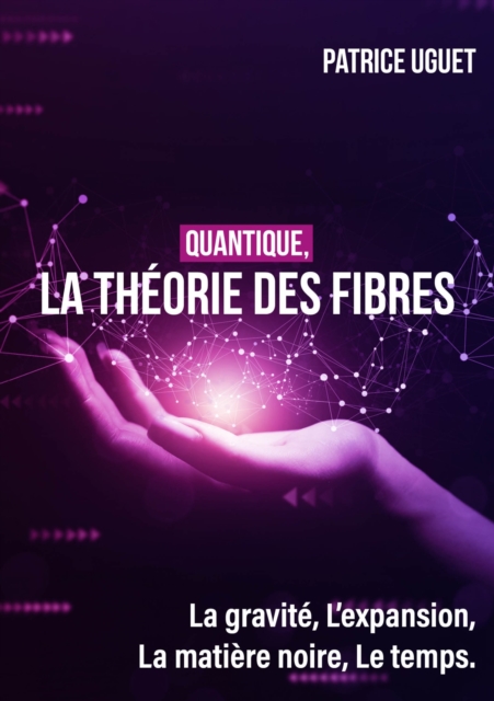 Quantique, la theorie des fibres