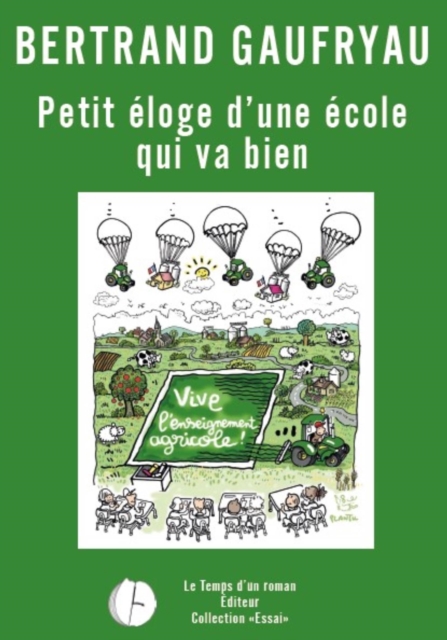 Petit eloge d'une ecole qui va bien