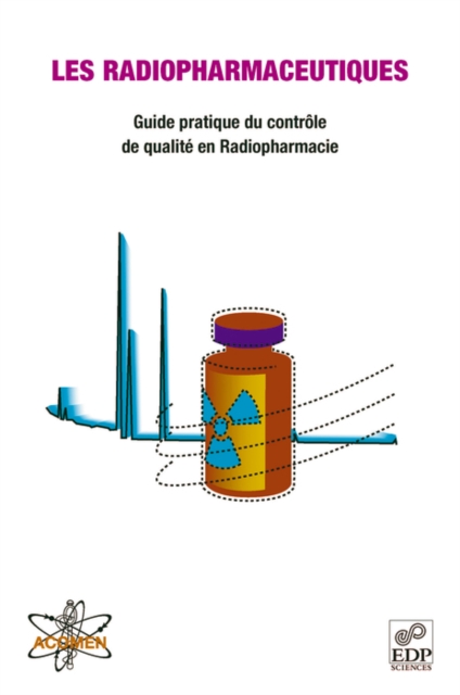 Les radiopharmaceutiques