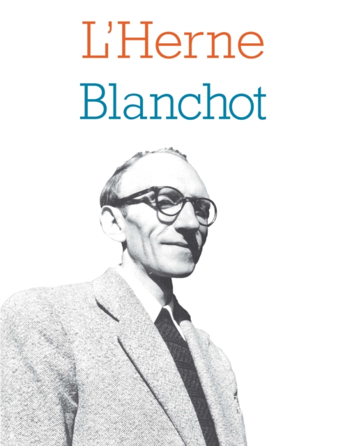 Cahier de L'Herne N°107 : Maurice Blanchot