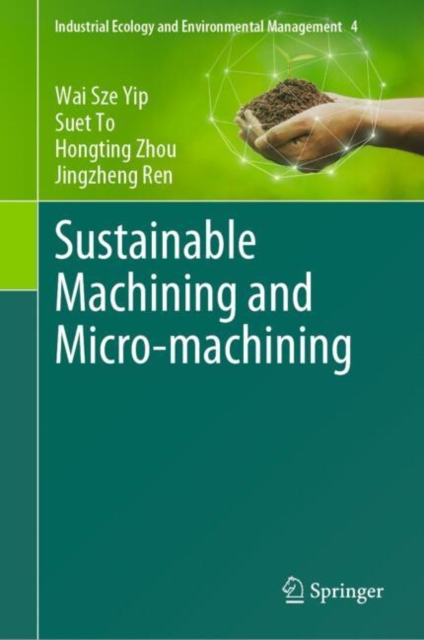 Sustainable Machining and Micro-machining