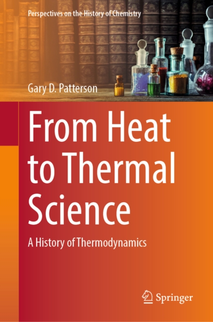 From Heat to Thermal Science