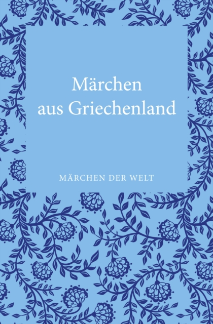 Märchen aus Griechenland