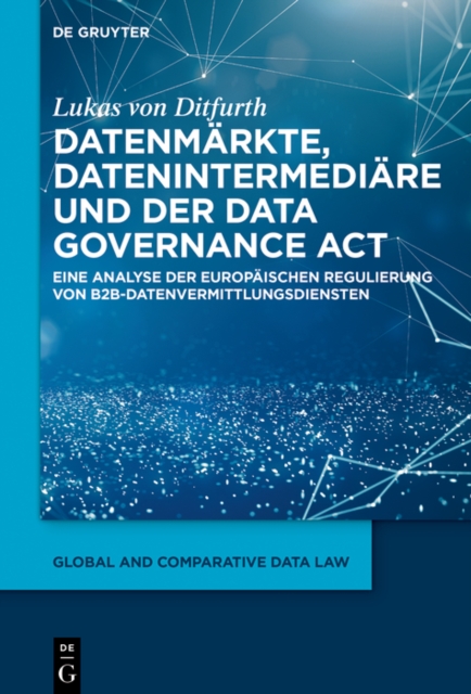 Datenmärkte, Datenintermediäre und der Data Governance Act
