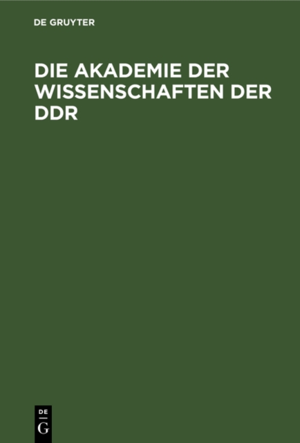 Die Akademie der Wissenschaften der DDR
