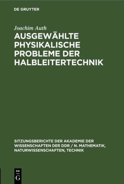 Ausgewahlte physikalische Probleme der Halbleitertechnik