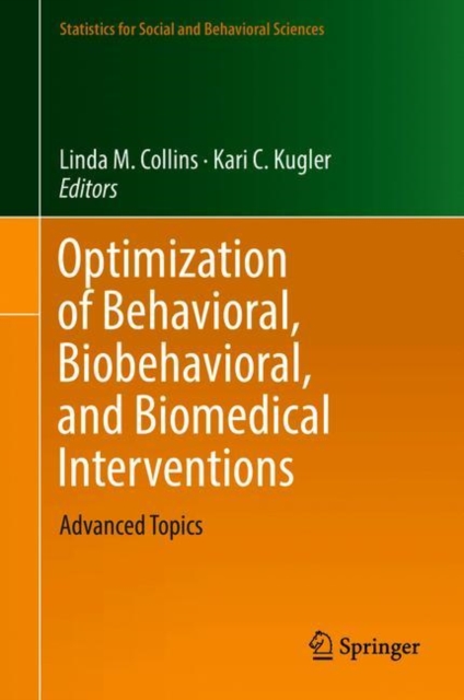 Optimization of Behavioral, Biobehavioral, and Biomedical Interventions