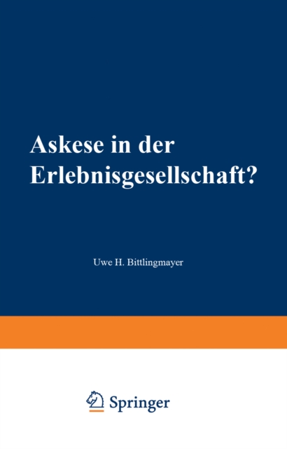 Askese in der Erlebnisgesellschaft?