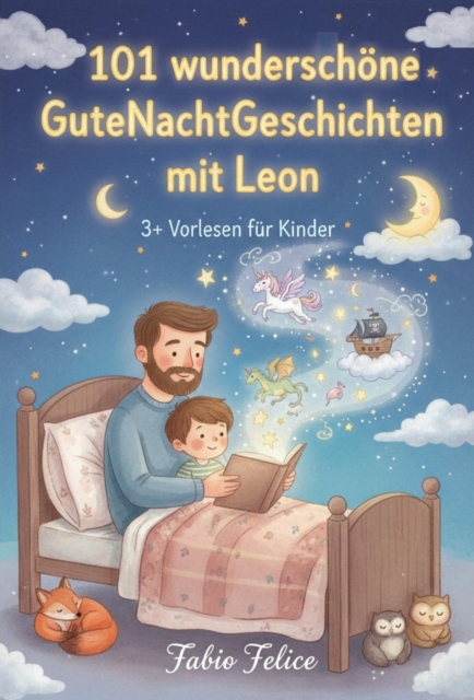 101 wunderschone Gutenachtgeschichten mit Leon