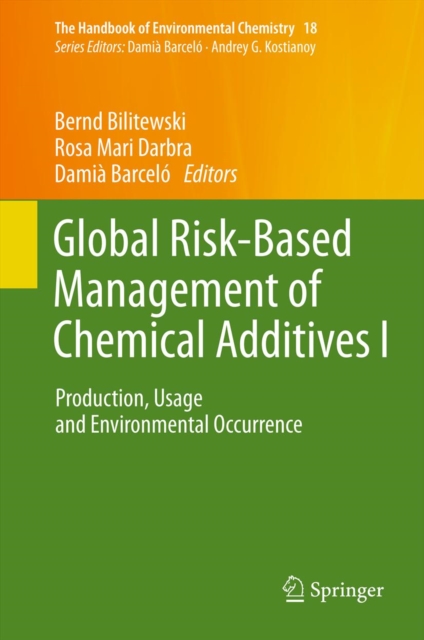 Global Risk-Based Management of Chemical Additives I