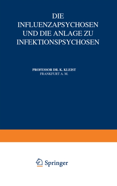 Die Influenzapsychosen und die Anlage zu Infektionspsychosen
