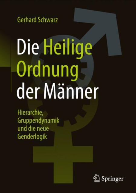 Die ,,Heilige Ordnung‟ der Männer